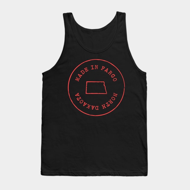 Made in North Dakota T-Shirt Tank Top by Geometrico